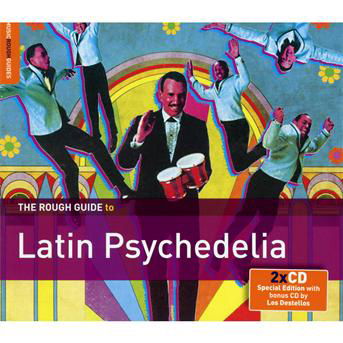 Rough Guide to Latin Psychedelia **2xcd Special Edition** - Various Artists - Music - Rough Guide - 9781908025470 - 2016