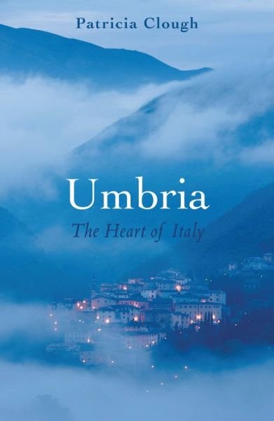 Cover for Patricia Clough · Umbria: The Heart of Italy - Armchair Traveller (Paperback Book) (2017)