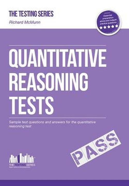 Cover for Richard McMunn · Quantitative Reasoning Tests: The Ultimate Guide to Passing Quantitative Reasoning Tests - Testing Series (Taschenbuch) (2014)