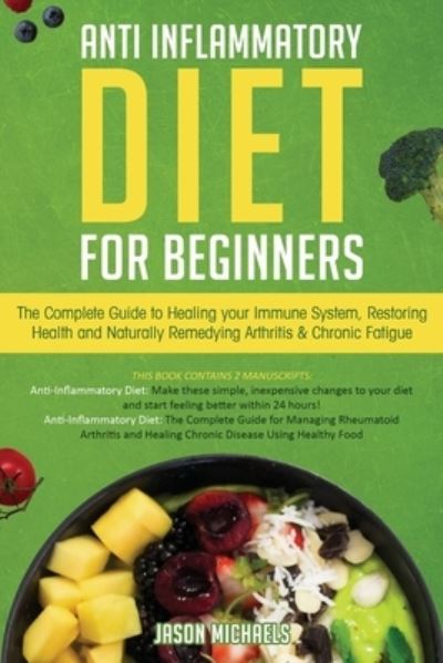 Cover for Jason Michaels · Anti-Inflammatory Diet for Beginners (Paperback Book) (2020)