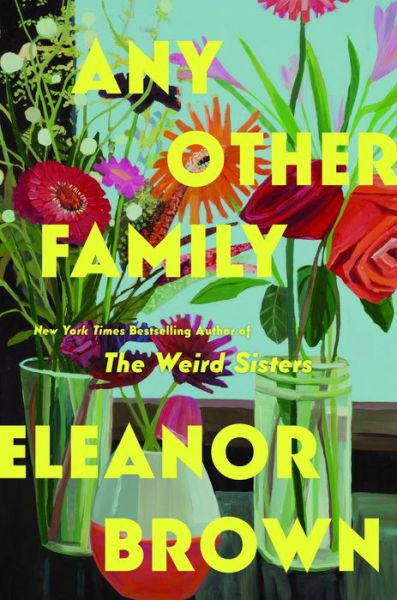 Cover for Eleanor Brown · Any Other Family: the most heartwarming novel you'll read this year (Paperback Book) (2022)