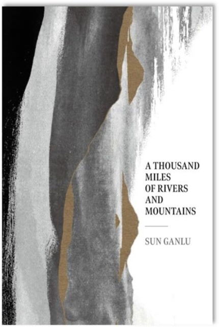 Sun Ganlu · A Thousand Miles of Rivers and Mountains (Paperback Book) (2024)