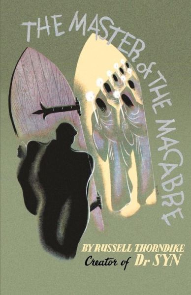 Cover for Russell Thorndike · The Master of the Macabre (Paperback Book) (2013)