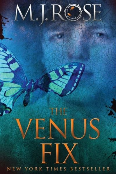 Cover for M. J. Rose · The Venus Fix (Paperback Book) (2015)