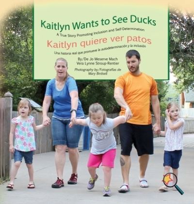 Cover for Jo Meserve Mach · Kaitlyn Wants to See Ducks / Kaitlyn quiere ver patos (Hardcover Book) (2017)