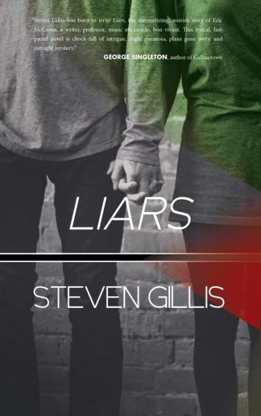 Cover for Steven Gillis · Liars (Book) [First hardcover edition. edition] (2017)