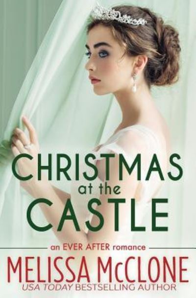 Cover for Melissa Mcclone · Christmas at the Castle (Paperback Book) (2016)