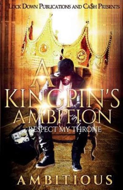 Cover for Ambitious · A Kingpin's Ambition (Paperback Book) (2018)