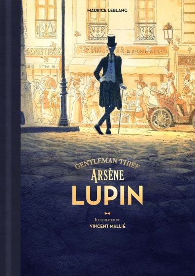 Arsene Lupin, Gentleman Thief - Maurice Leblanc - Books - Magnetic Press - 9781951719470 - July 5, 2022