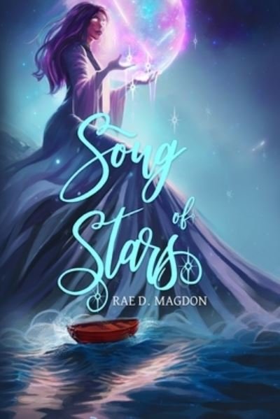 Cover for Rae  D. Magdon · Song of Stars (Paperback Book) (2022)