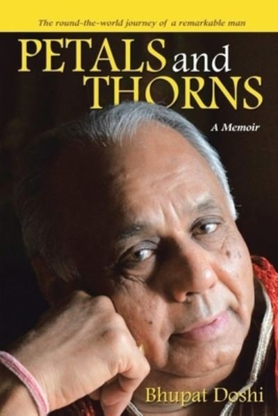 Cover for Bhupat Doshi · Petals and Thorns (Book) (2022)
