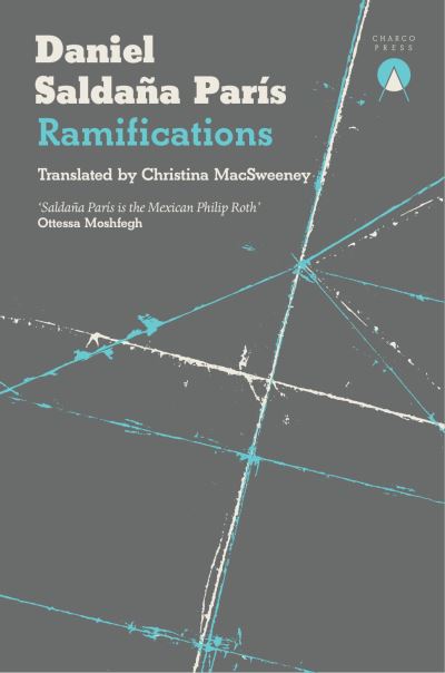 Cover for Daniel Saldana Paris · Ramifications (Paperback Book) (2020)