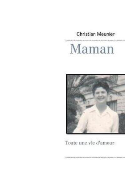 Cover for Meunier · Maman (Buch) (2017)