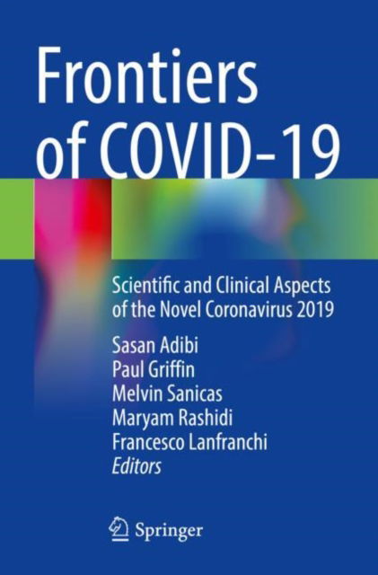 Cover for Sasan Adibi · Frontiers of COVID-19: Scientific and Clinical Aspects of the Novel Coronavirus 2019 (Taschenbuch) [2022 edition] (2023)