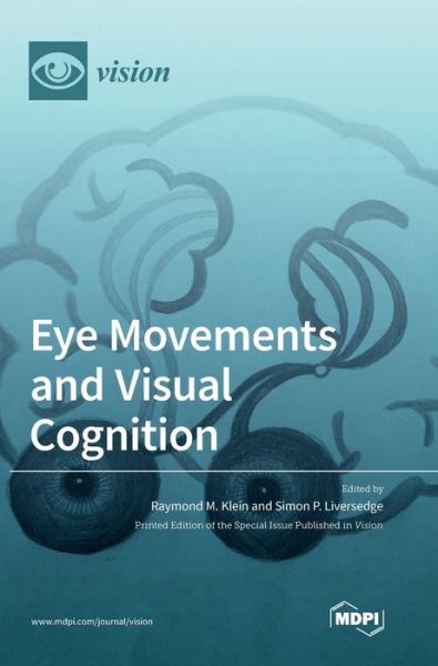 Cover for Raymond M Klein · Eye Movements and Visual Cognition (Hardcover Book) (2020)