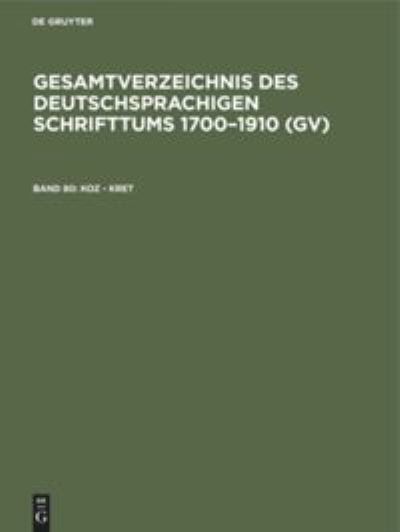 Cover for Peter Geils · Koz - Kret : Aus : Gesamtverzeichnis des deutschsprachigen Schrifttums (Buch) (1983)