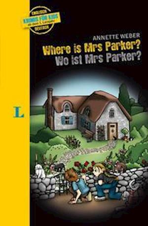 Cover for Langenscheidt Krimis Für Kids · Langenscheidt Krimis für Kids - Where is Mrs Parker? - Wo ist Mrs Parker? (Book) (2022)