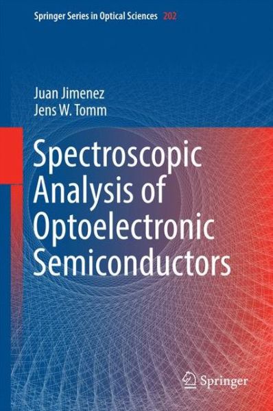 Cover for Juan Jimenez · Spectroscopic Analysis of Optoelectronic Semiconductors - Springer Series in Optical Sciences (Hardcover Book) [1st ed. 2016 edition] (2016)