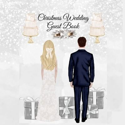 Cover for Grace White · Christmas Wedding Guest Book (Paperback Book) (2019)