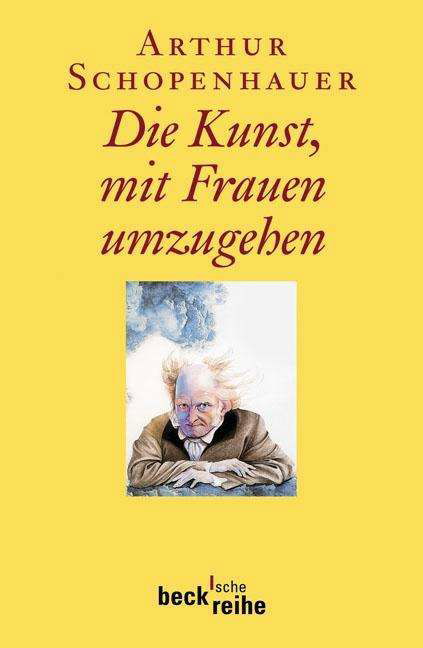 Schopenhauer.Kunst,m.Frau. - Arthur Schopenhauer - Boeken -  - 9783406613470 - 