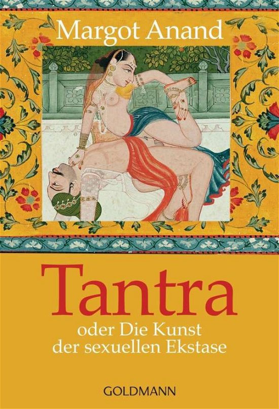 Cover for Margot Anand · Goldmann 13847 Anand.Tantra o.Die Kunst (Buch)