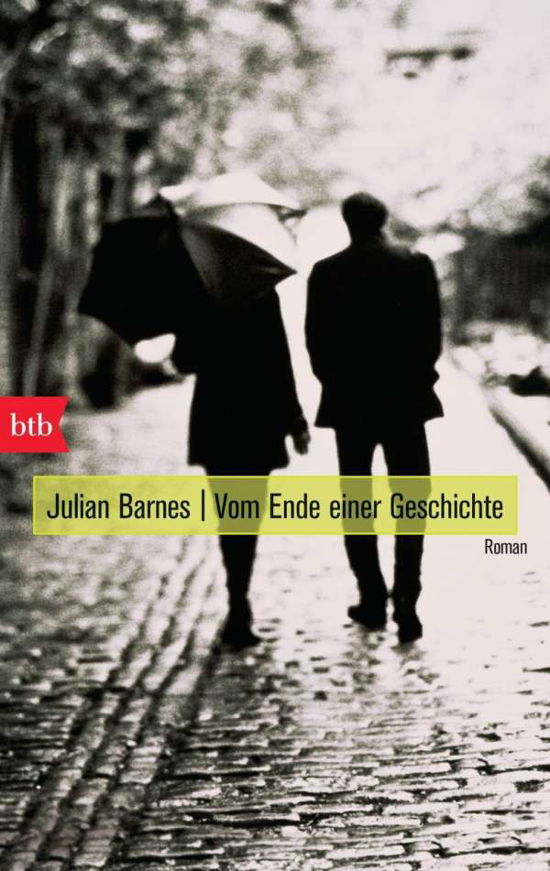 Cover for Julian Barnes · Btb.74547 Barnes.vom Ende Einer Geschic (Bog)