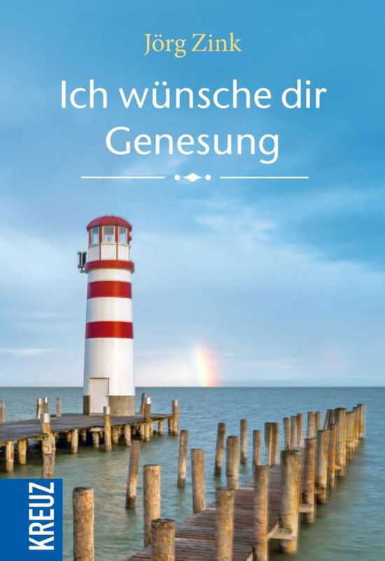 Cover for Zink · Ich wünsche dir Genesung (Book)