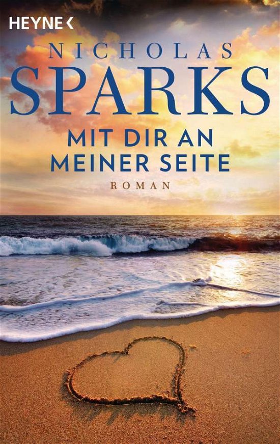 Cover for Nicholas Sparks · Heyne.40847 Sparks.Mit dir an. (Book)