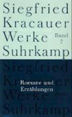 Cover for Siegfried Kracauer · Werke In Neun Banden: Band 7: Romane Und Erzahlungen (Book)