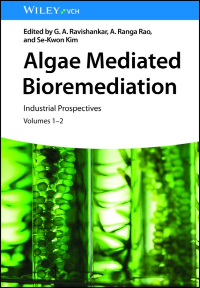 Cover for GA Ravishankar · Algae Mediated Bioremediation: Industrial Prospectives, Volumes 1 - 2 (Hardcover bog) (2024)
