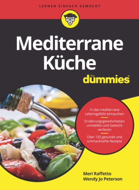 Cover for Raffetto, Meri (Real Living Nutrition Services (reallivingnutrition.com)) · Mediterrane Kuche fur Dummies - Fur Dummies (Paperback Book) (2019)