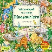 Maxi Pixi 337: VE 5 Wimmelspaß mit vielen Dinosauriern (5 Exemplare) - Joachim Krause - Books - Carlsen Verlag GmbH - 9783551054470 - April 1, 2020