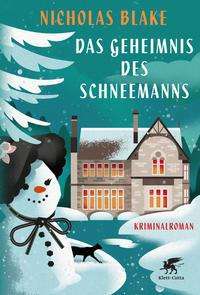 Cover for Nicholas Blake · Das Geheimnis des Schneemanns (Gebundenes Buch) (2021)