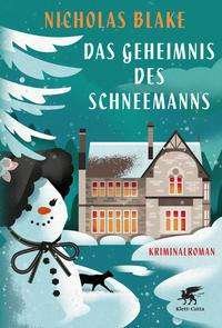 Cover for Nicholas Blake · Das Geheimnis des Schneemanns (Hardcover Book) (2021)