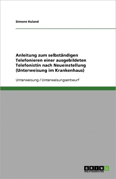 Cover for Huland · Anleitung zum selbständigen Tele (Book) [German edition] (2013)