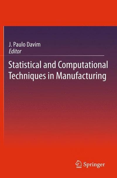 Cover for J Paulo Davim · Statistical and Computational Techniques in Manufacturing (Taschenbuch) [2012 edition] (2014)