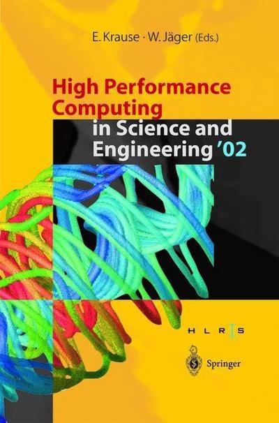 Cover for Egon Krause · High Performance Computing in Science and Engineering '02: Transactions of the High Performance Computing Center Stuttgart (HLRS) 2002 (Pocketbok) [2003 edition] (2014)
