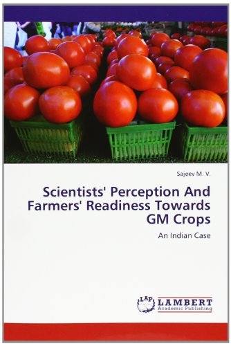 Cover for Sajeev M. V. · Scientists' Perception and Farmers' Readiness Towards Gm Crops: an Indian Case (Paperback Bog) (2012)