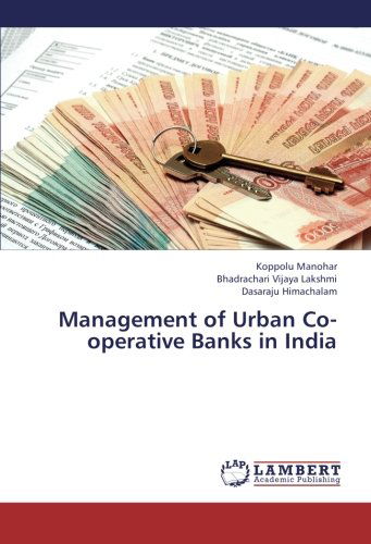 Cover for Dasaraju Himachalam · Management of Urban Co-operative Banks in India (Paperback Book) (2013)