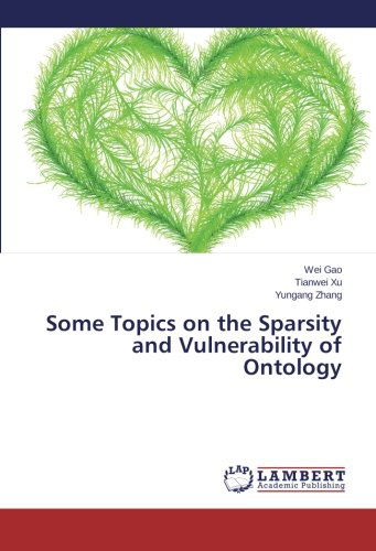 Cover for Yungang Zhang · Some Topics on the Sparsity and Vulnerability of Ontology (Paperback Book) (2014)