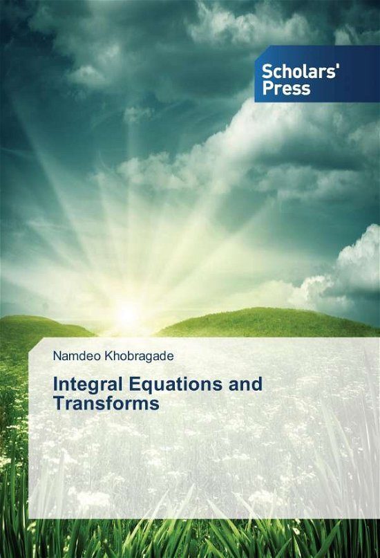 Cover for Khobragade · Integral Equations and Trans (Bok)
