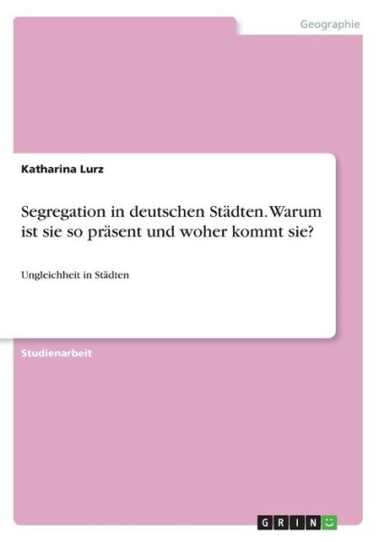 Cover for Lurz · Segregation in deutschen Städten. (Book)