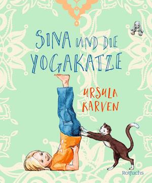 Cover for Ursula Karven · Sina und die Yogakatze (Book) (2024)