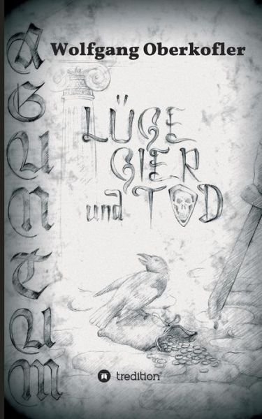Cover for Oberkofler · AGUNTUM -Lüge, Gier und Tod (Bok) (2017)