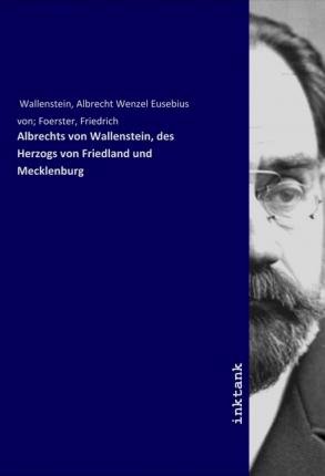 Cover for Wallenstein · Albrechts von Wallenstein, (Book)