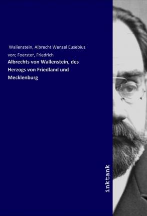 Cover for Wallenstein · Albrechts von Wallenstein, (Buch)