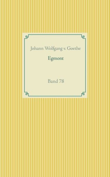 Cover for Johann Wolfgang V Goethe · Egmont: Band 78 (Paperback Book) (2020)