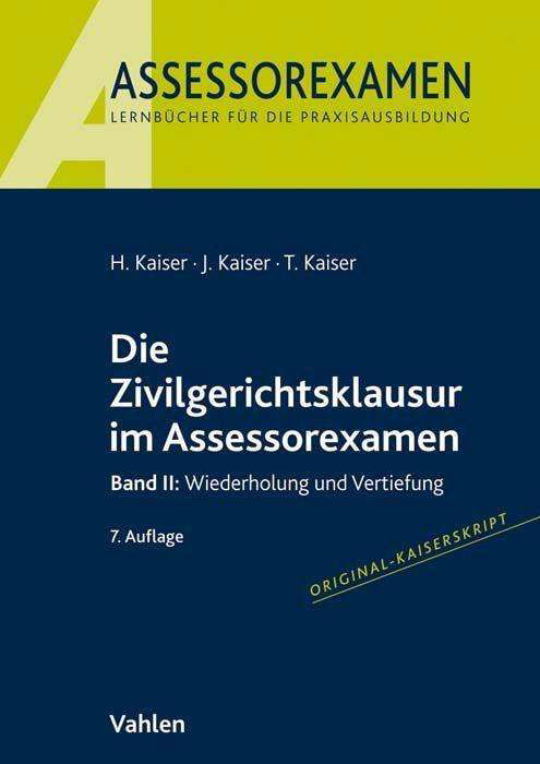 Cover for Kaiser · Die Zivilgerichtsklausur im Asse (N/A)