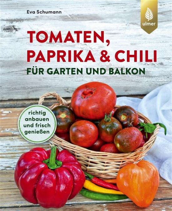 Cover for Schumann · Tomaten, Paprika &amp; Chili für G (Bog)