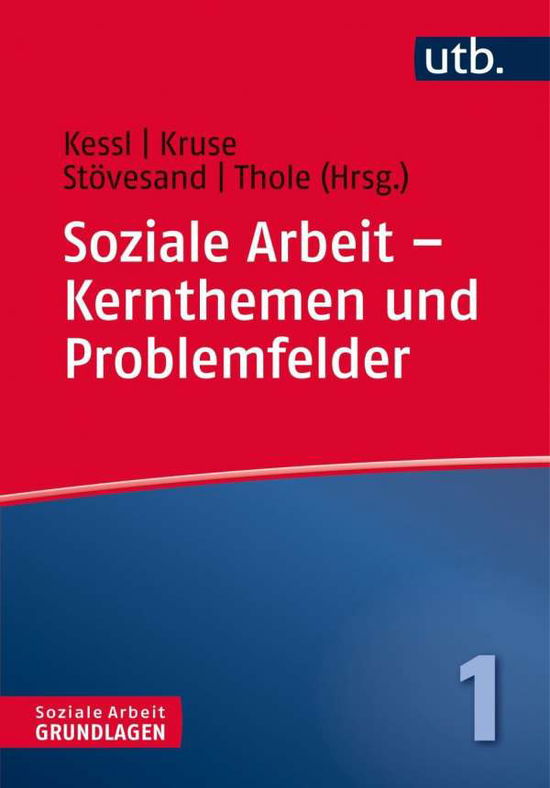 Cover for Utb.4347 Soziale Arbeit · UTB.4347 Soziale Arbeit - Kernthemen un (Bog)